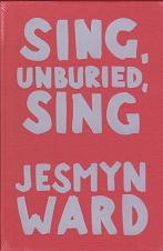 Sing, Unburied, Sing by Jesmyn Ward